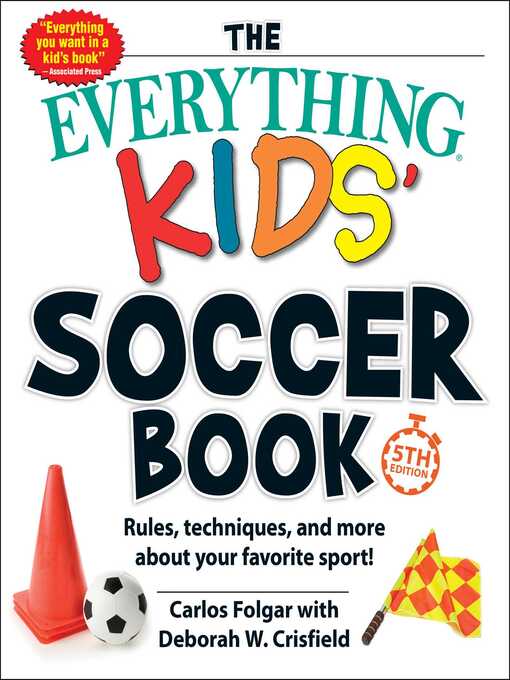 Title details for The Everything Kids' Soccer Book by Carlos Folgar - Available